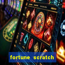 fortune scratch life paga mesmo